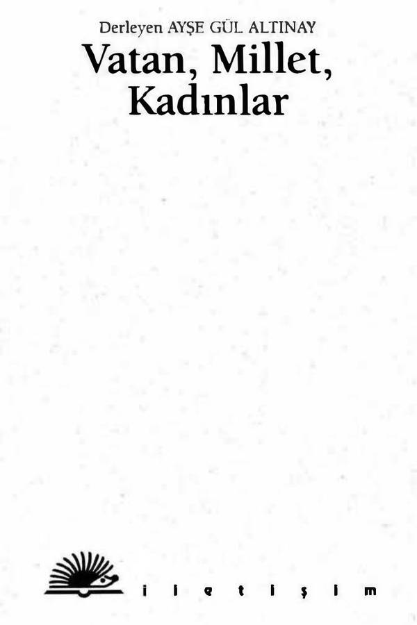 Ayşe Gül Altınay — Vatan, Millet, Kadınlar